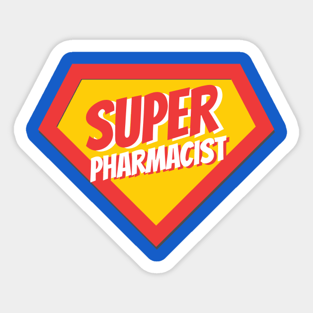 Pharmacist Gifts | Super Pharmacist Sticker by BetterManufaktur